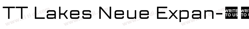 TT Lakes Neue Expan字体转换 TT Lakes Neue Expan字体转换